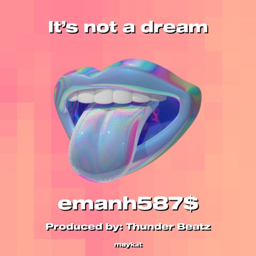 It’s not a dream