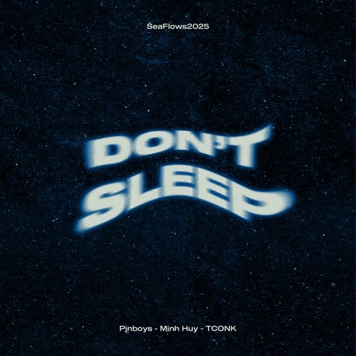 Don't Sleep