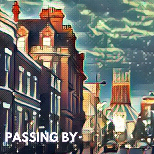 Passing By