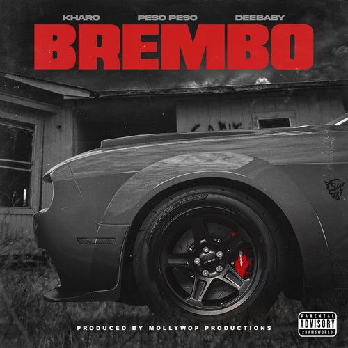 Brembo (feat. Peso Peso & DeeBaby)