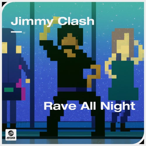 Rave All Night (Extended Mix)