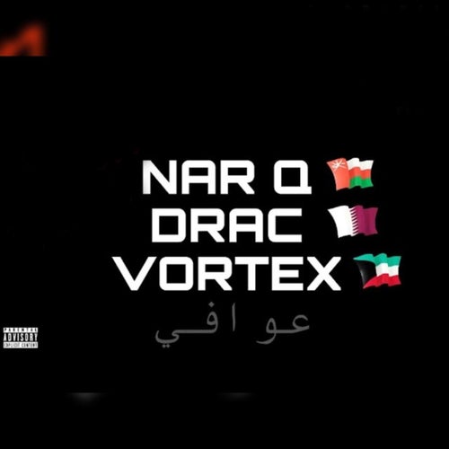 3awafi (feat. Nar Q & Drac)