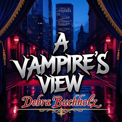 A Vampires View
