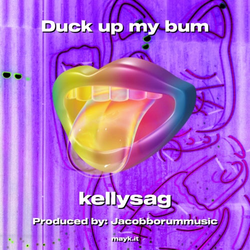 Duck up my b**
