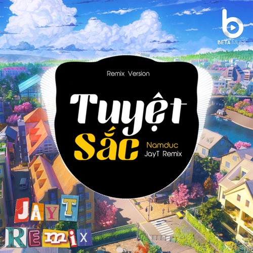 Tuyệt Sắc (Remix)