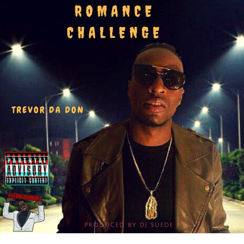 ROMANCE CHALLENGE (DJ SUEDE REMIX)