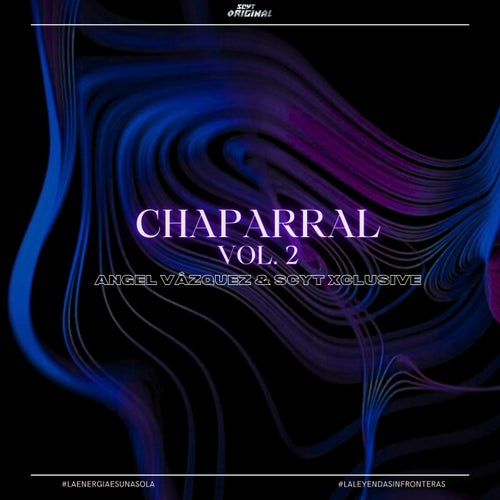 Chaparral (Vol. 2)