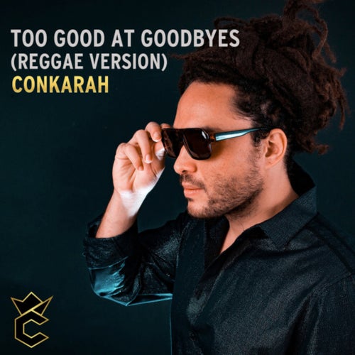 Too Good at Goodbyes (Reggae Version)