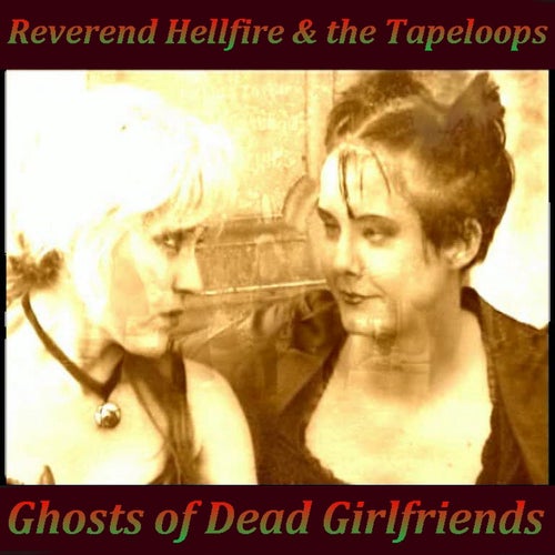 Ghosts of Dead Girlfriends