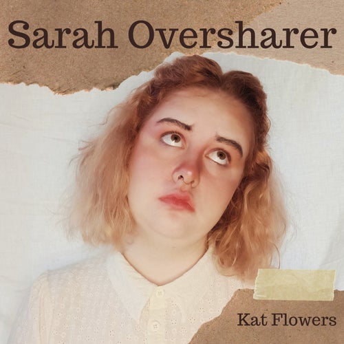 Sarah Oversharer
