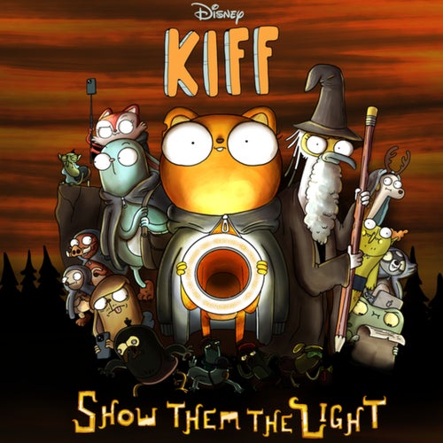 Show Them the Light (From "Kiff: Lore of the Ring Light")