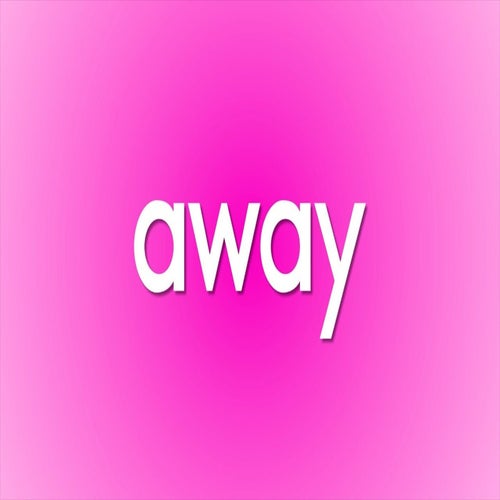 Away (Remix)