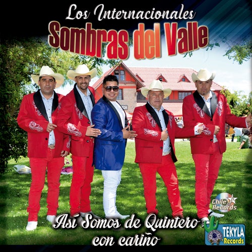 Así Somos de Quintero Con Cariño (Tropical Ranchero)