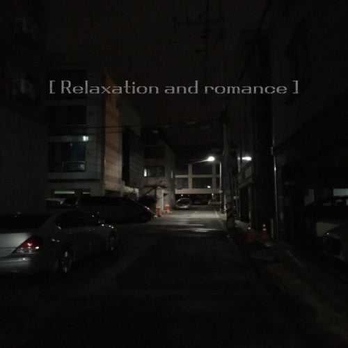 Relaxation and romance