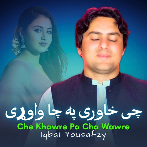 Che Khawre Pa Cha Wawre