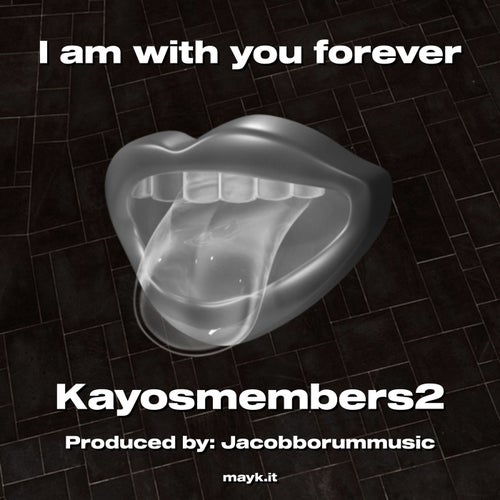 I am with you forever
