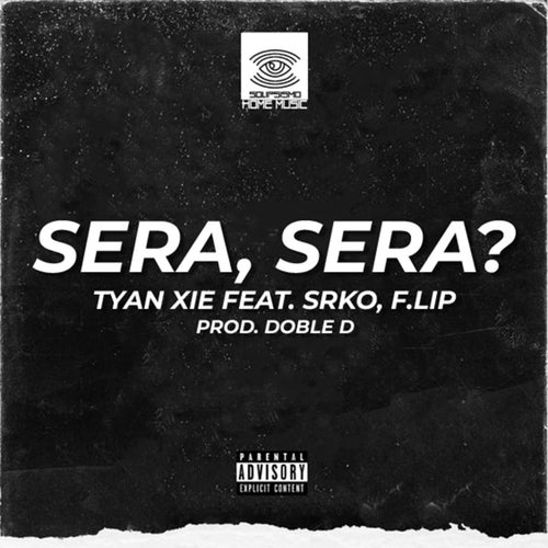 Sera, Sera? (feat. SRKO, F.LIP)