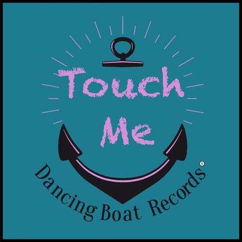Touch Me