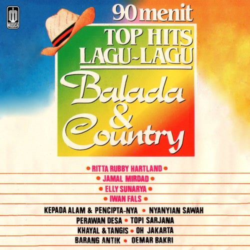 90 Menit Top Hits Lagu - Lagu Balada & Country
