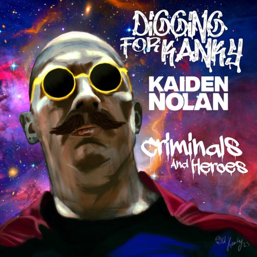 Criminals and Heroes