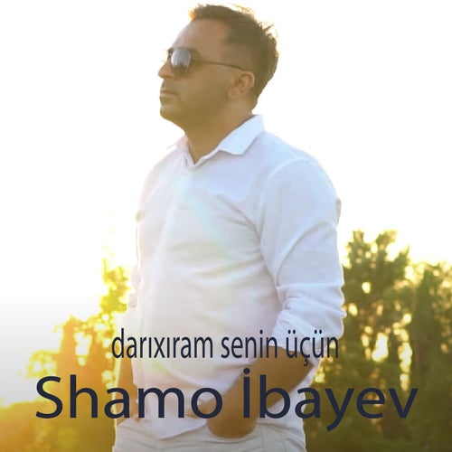 Darıxıram Senin Üçün