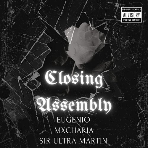 Closing Assembly (feat. Eugenio & Mxcharia)