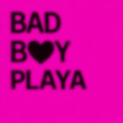 Bad boy playa