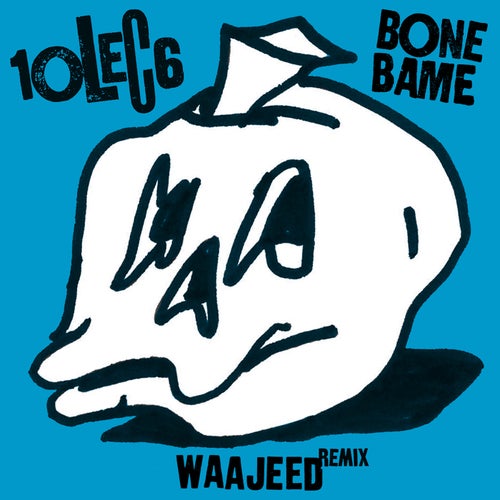 Bone Bame (Waajeed Bone Dub Remix)
