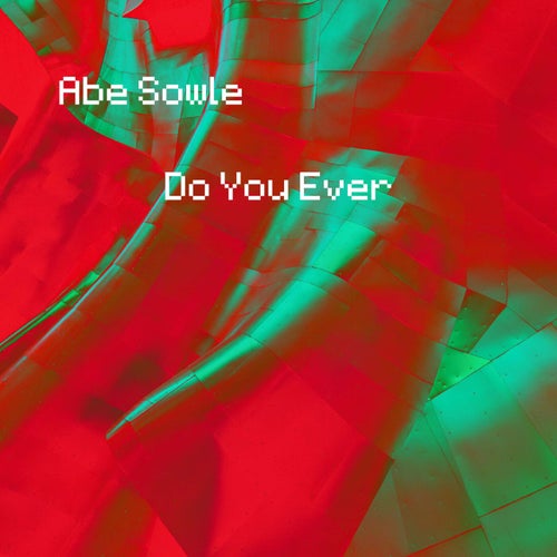 Do You Ever