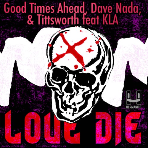 Love Die  (feat. KLA)