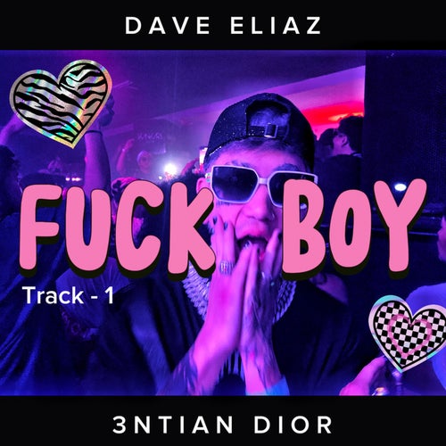 FUCK BOY (track 1)
