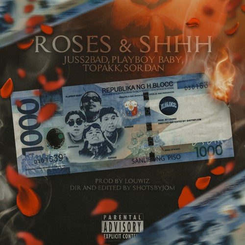 ROSES & SHHH