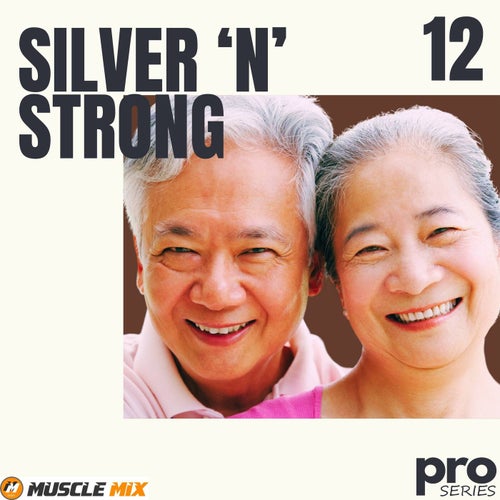 Silver N Strong, Vol. 12 - Nonstop, 32 Counts, 126 Bpm, Music for Fit Pros