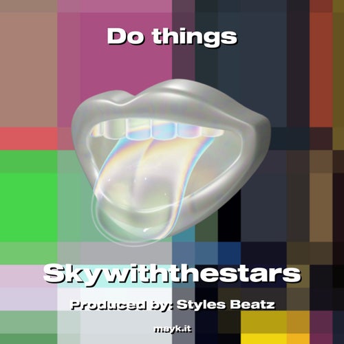 Do things