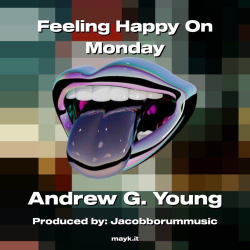Feeling Happy On Monday