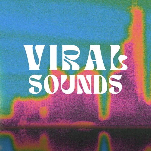 Viral Sounds
