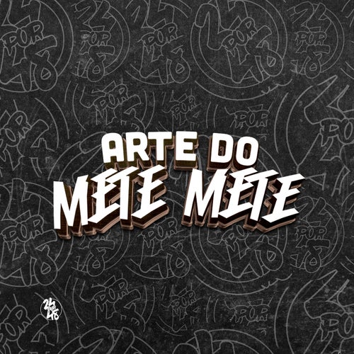 Arte do Mete Mete