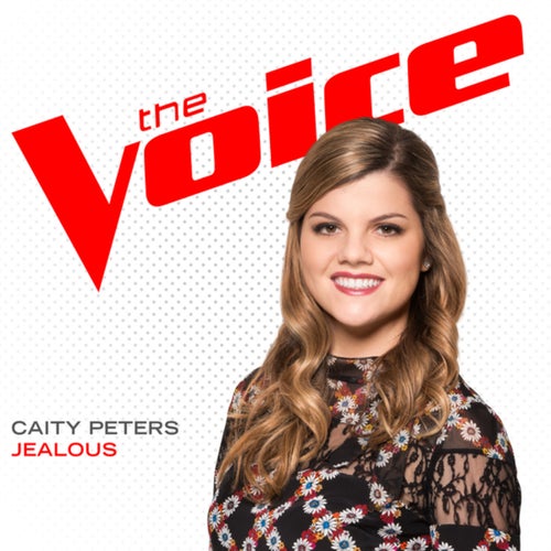 Jealous (The Voice Performance)
