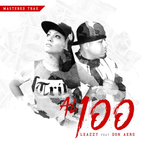 Al 100 (feat. Leazzy)