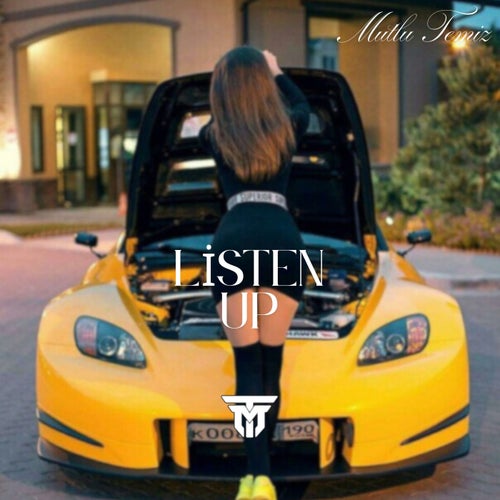 Listen Up - Yapılanı Unutursan Gün Gelir Senide Unuturlar