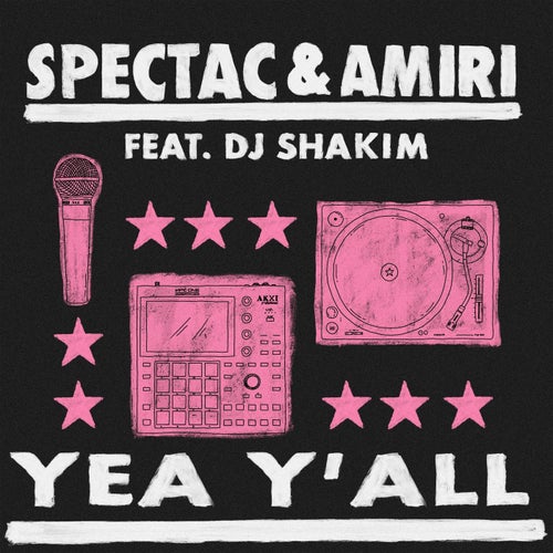 Yea Y'all (feat. DJ Shakim)