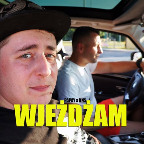 Wjeżdżam