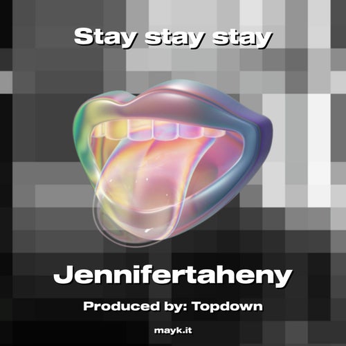 Stay stay stay