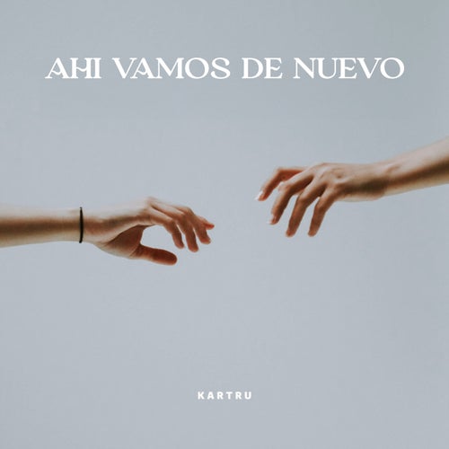 Ahí Vamos de Nuevo