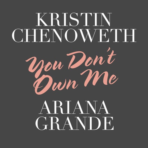 You Don't Own Me