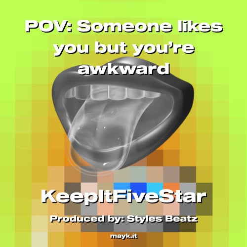 POV:Someone likes you but you’re awkward