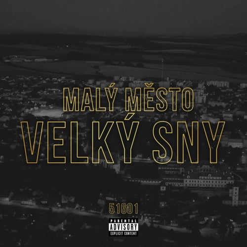 Malý město velký sny