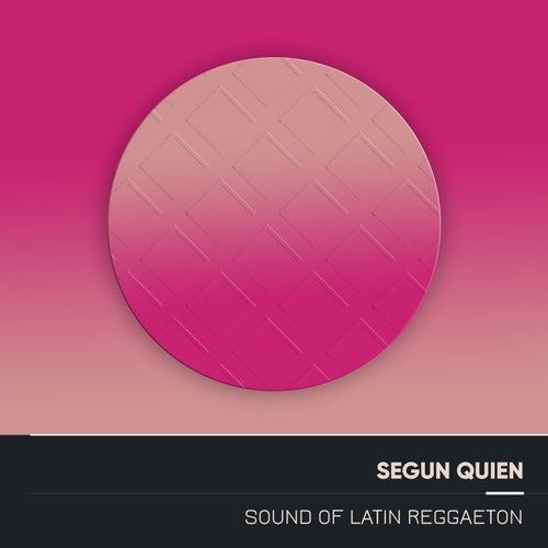Segun Quien