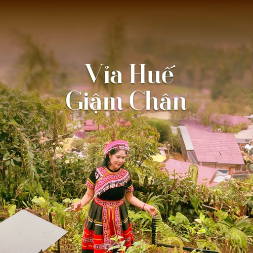 Vỉa Huế- Giậm Chân