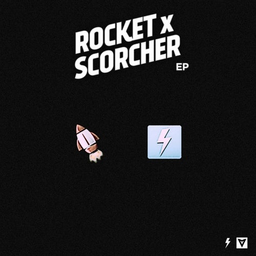 Rocket x Scorcher EP